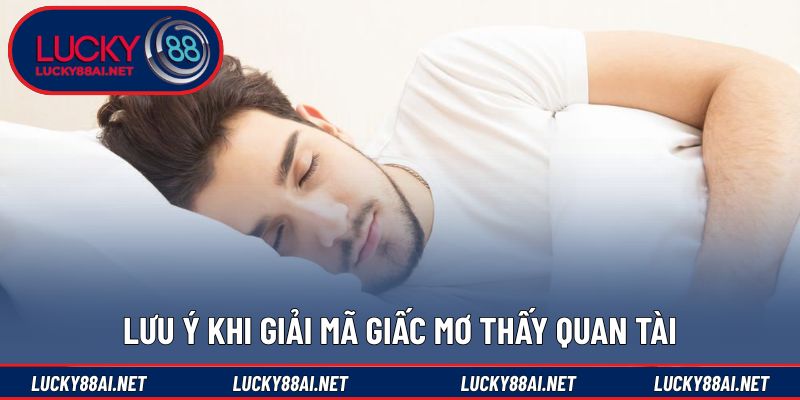Những điểm cần lưu ý khi luận giải giấc mộng