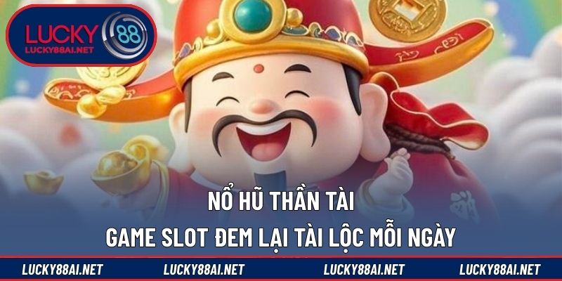 nổ hũ Thần Tài